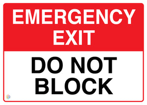 Emergency Exit Do Not Block Sign