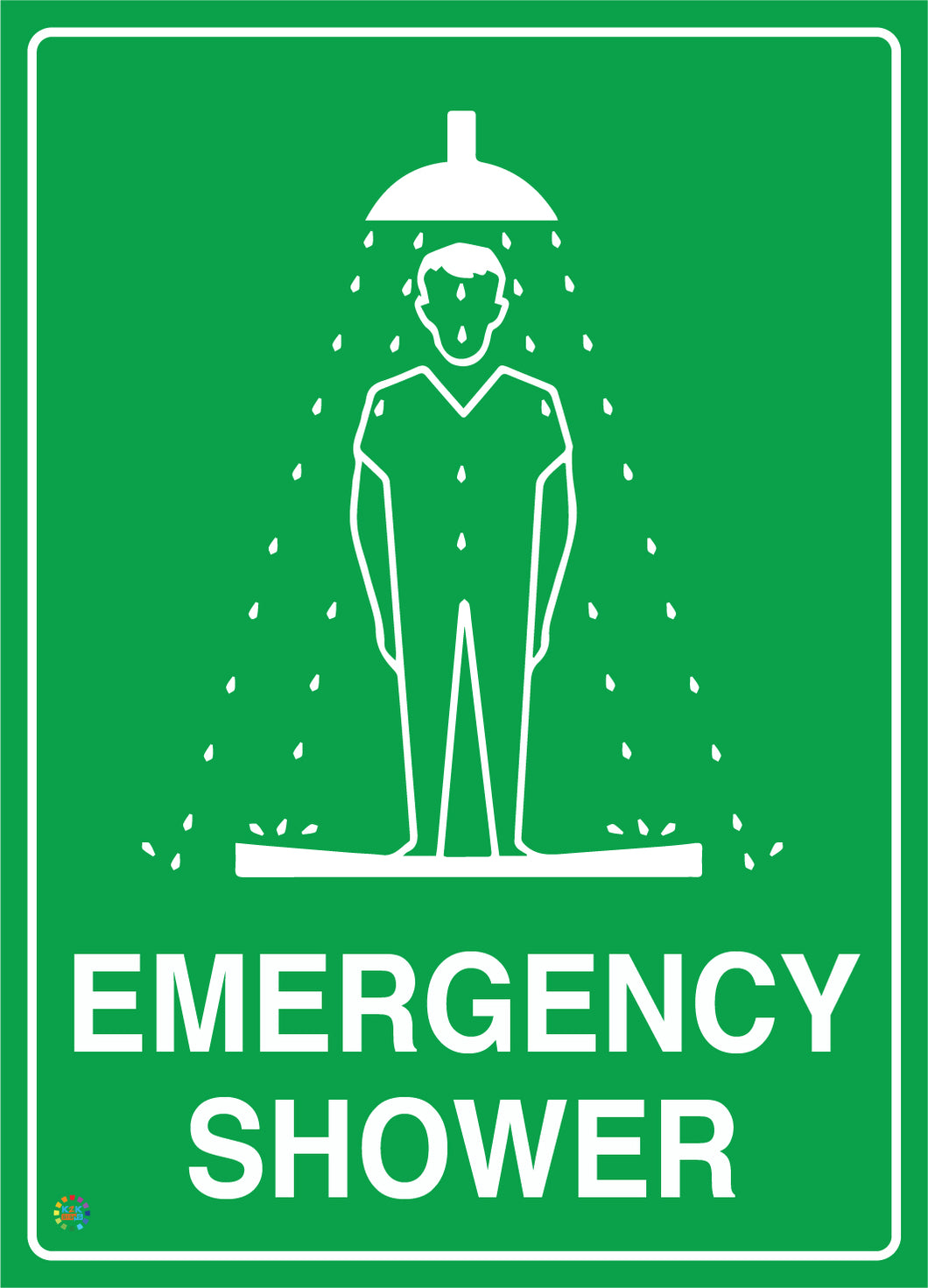 Emergency Shower Sign | Safety Shower Sign | K2K Signs Australia