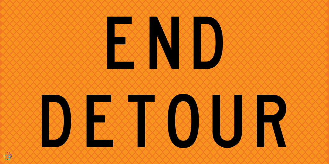End Detour - Multi Message Temporary Road Traffic Sign