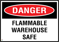 Danger Flammable Warehouse Safe