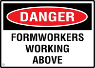Danger Formworkers Working Above