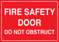 Fire Safety Door Do Not Obstruct Sign