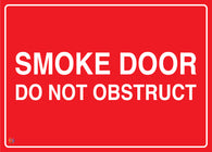 Smoke Door Do Not Obstruct Sign