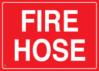 Fire Hose Sign