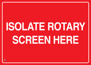 Isolate Rotary Screen Here Sign