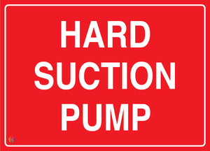 Hard Suction Pump Sign