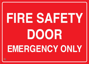 Fire Safety Door - Emergency Only Sign