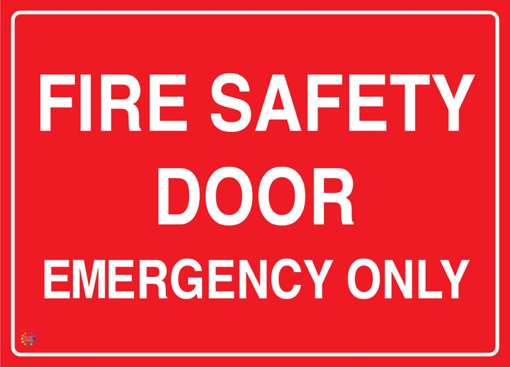 Fire Safety Door - Emergency Only Sign