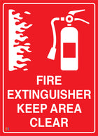 Fire Extinguisher Keep Area Clear Sign
