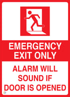 Emergency Exit Only - Alarm Will Sound If Door Is Opened Sign