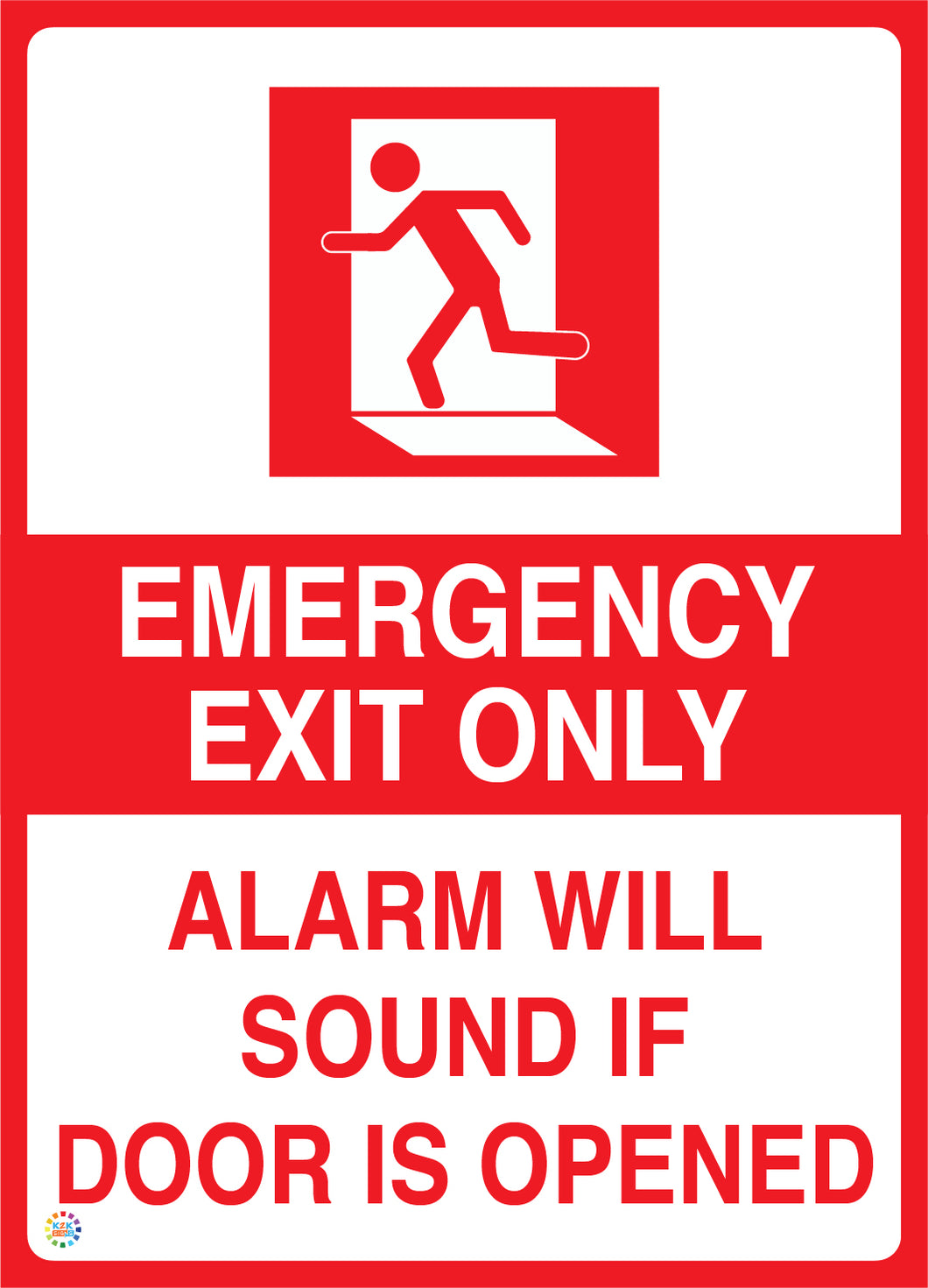 Emergency Exit Only - Alarm Will Sound If Door Is Opened Sign