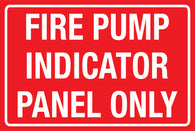 Fire Pump Indicator Panel Only Sign