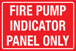 Fire Pump Indicator Panel Only Sign