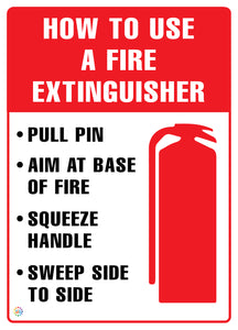 How To Use A Fire Extinguisher (Pull, Aim, Squeeze, Sweep) Sign