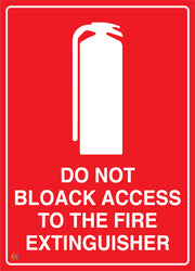 Do Not Block Access To The Fire Extinguisher Sign