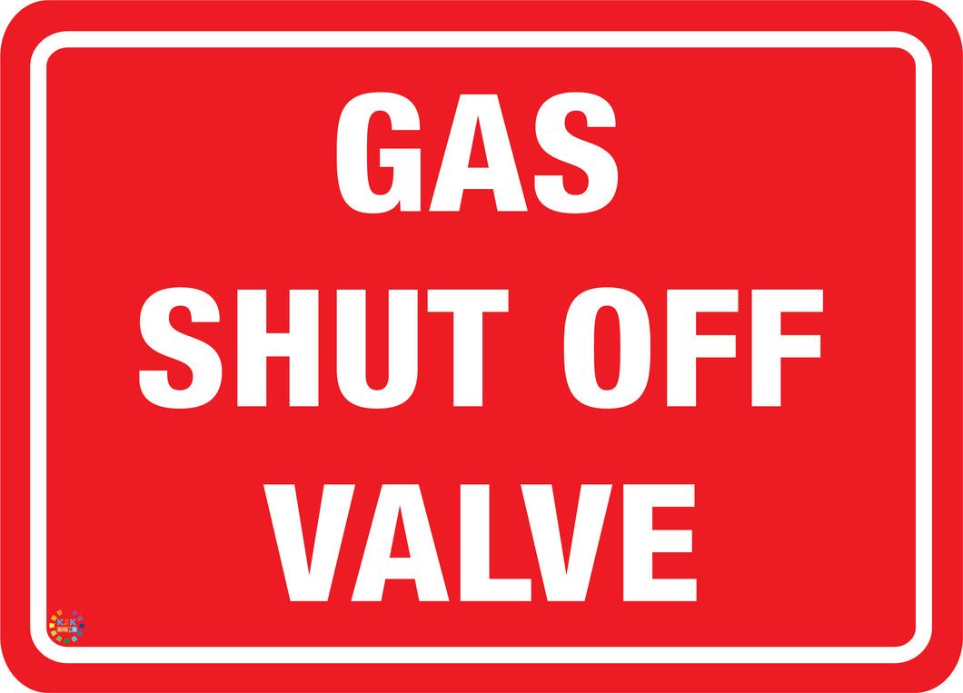 Gas Shut Off Valve Sign | K2K Signs Australia