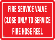 Fire Service Valve - Close Only to Service Fire Hose Reel