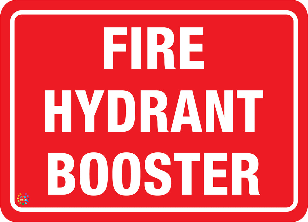 Fire Hydrant Booster Sign | K2K Signs Australia