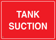 Tank Suction Sign