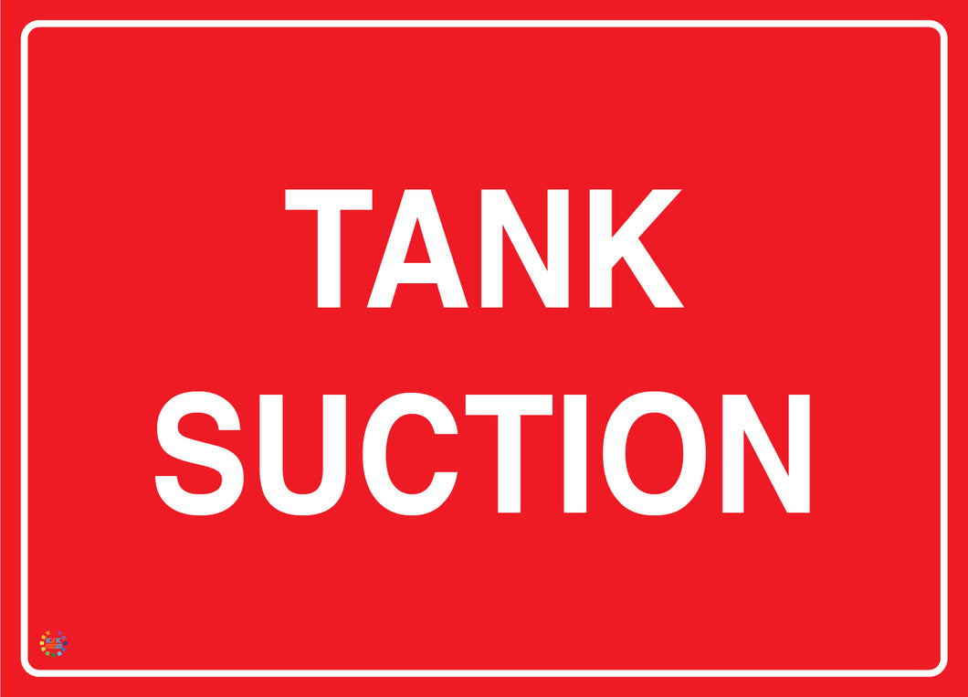 Tank Suction Sign