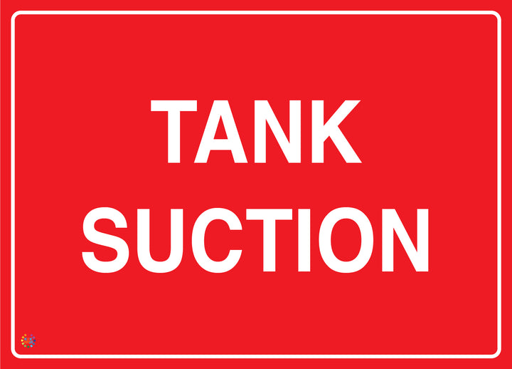 Tank Suction Sign