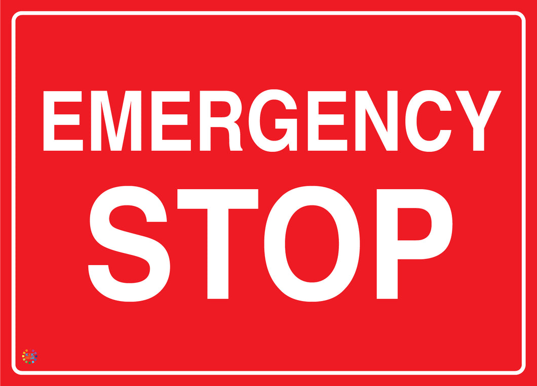 Emergency Stop Sign