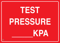 Test Pressure _____KPA Sign