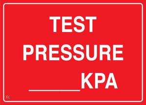 Test Pressure _____KPA Sign