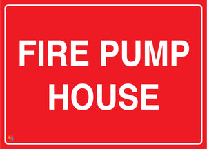 Fire Pump House Sign