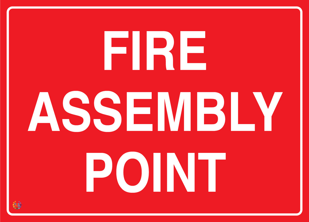 Fire Assembly Point Sign | Emergency Evacuation Sign | K2K Signs Australia