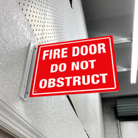 Fire Door Do Not Obstruct - Double Sided Off Wall Sign
