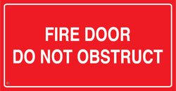 Fire Door Do Not Obstruct Sign