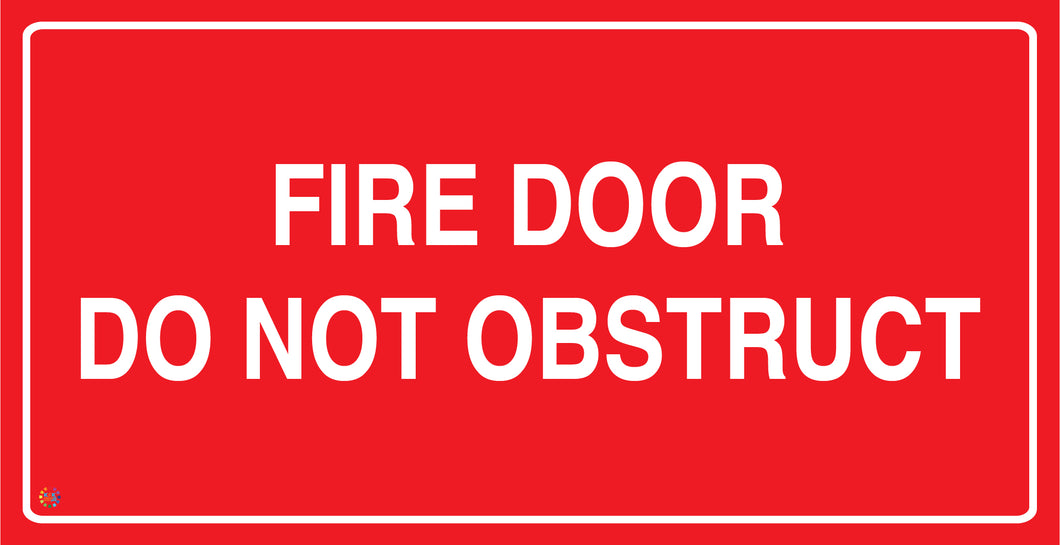 Fire Door Do Not Obstruct Sign