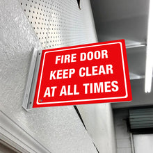 Load image into Gallery viewer, Fire Door Keep Clear At All Times Sign - Double Sided Off Wall Sign