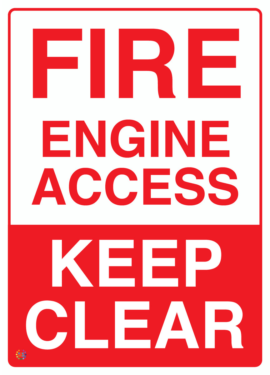 Fire Engine Access - Keep Clear Sign | Emergency Access Signage | K2K ...