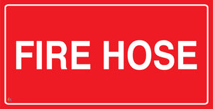 Fire Hose Sign