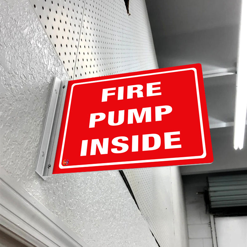 Fire Pump Inside – Double-Sided Off-Wall Sign