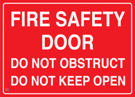Fire Safety Door - Do not Obstruct Do Not Keep Open Sign