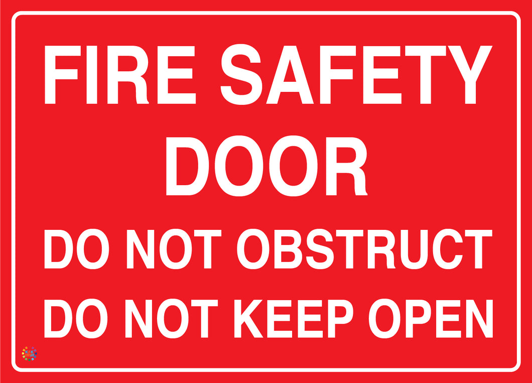 Fire Safety Door - Do not Obstruct Do Not Keep Open Sign