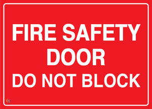 Fire Safety Door Do Not Block Sign