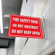 Load image into Gallery viewer, Fire Safety Door Do Not Obstruct - Do Not Keep Open – Double-Sided Off-Wall Sign