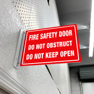 Fire Safety Door Do Not Obstruct Do Not Keep Open – Double Sided Off Wall Sign