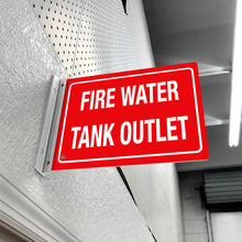 Load image into Gallery viewer, Fire Water Tank Outlet – Double-Sided Off-Wall Sign