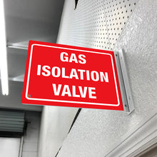 Load image into Gallery viewer, Gas Isolation Valve – Double Sided Off-Wall Sign
