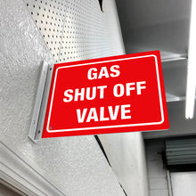 Load image into Gallery viewer, Gas Shut Off Valve – Double-Sided Off-Wall Sign
