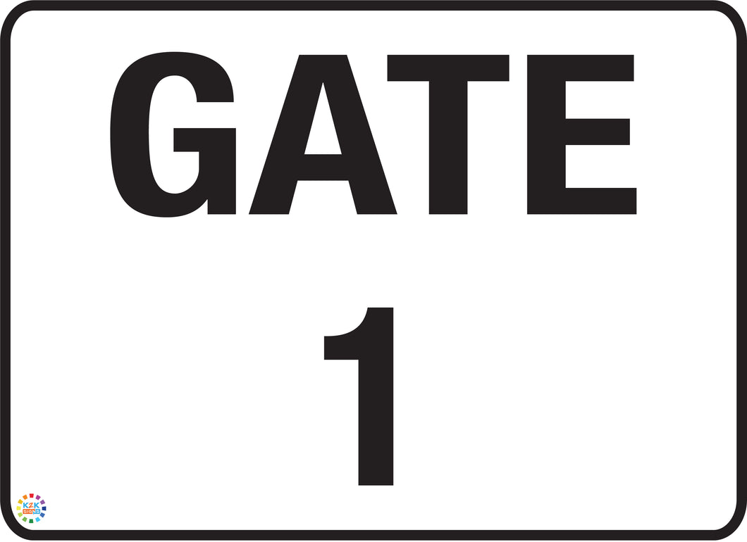 Gate 1 Sign| K2K Signs Australia