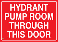 Hydrant Pump Room Through This Door Sign
