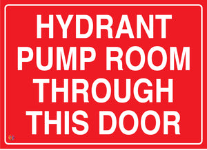 Hydrant Pump Room Through This Door Sign