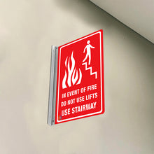Load image into Gallery viewer, In Event Of Fire Do Not Use Lifts Use Stairway – Double Sided Off-Wall Sign
