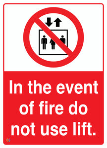 In The Event Of Fire Do Not Use Lift Sign